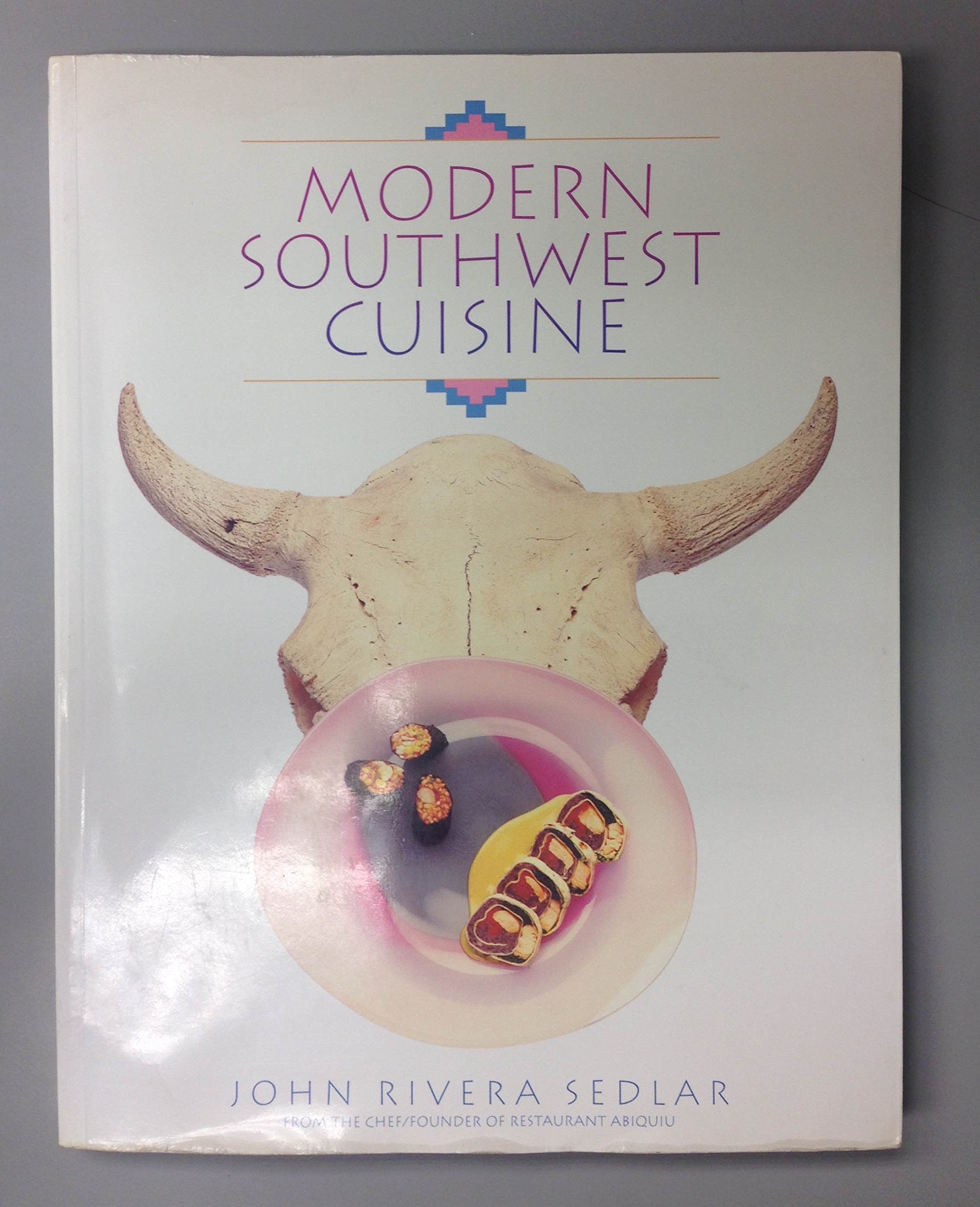 Modern Southwest Cooking,Used