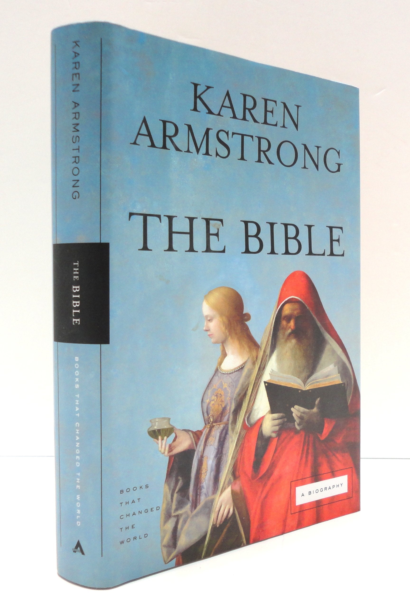 The Bible: A Biography (Books That Changed The World),New