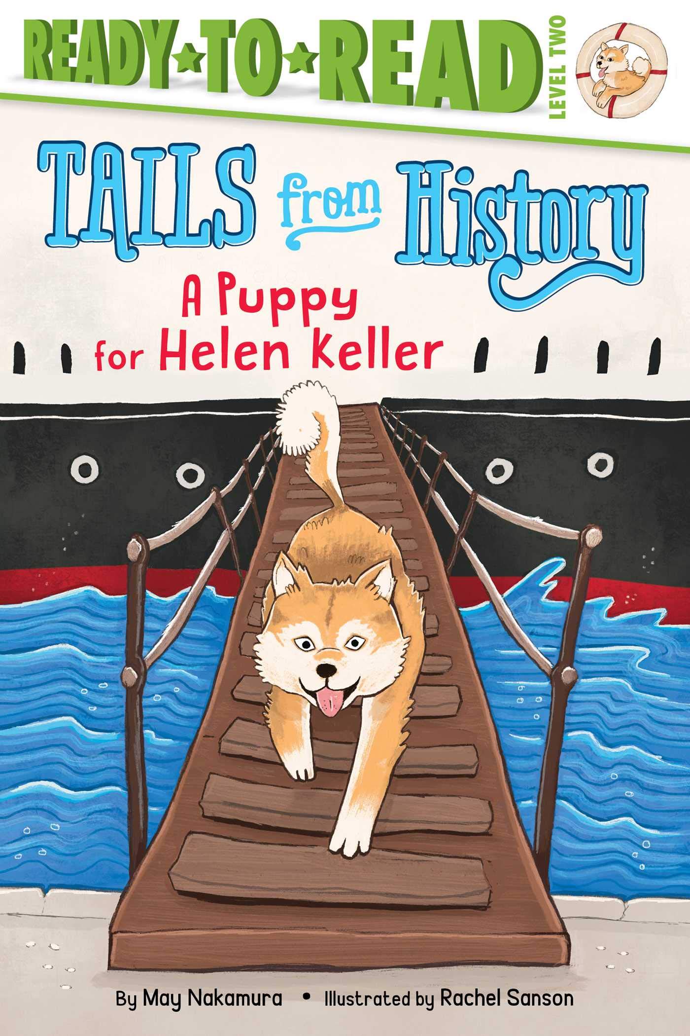 A Puppy for Helen Keller: ReadytoRead Level 2 (Tails from History),Used