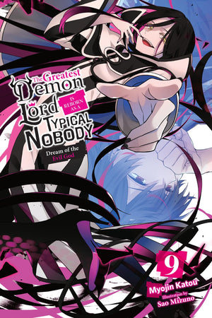 The Greatest Demon Lord Is Reborn as a Typical Nobody, Vol. 9 (light novel): Dream of the Evil God (The Greatest Demon Lord Is R,New