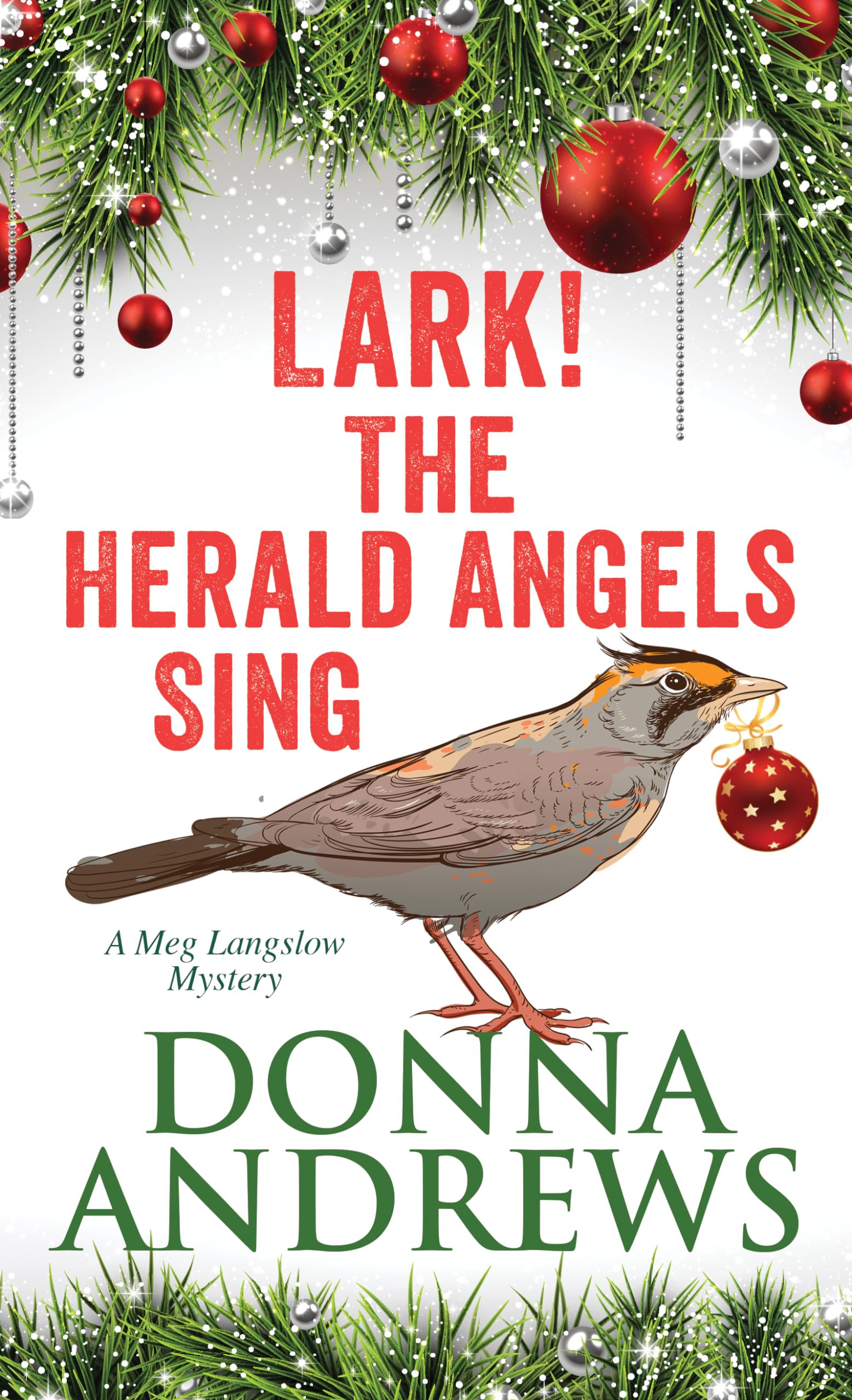 Lark! The Herald Angels Sing (A Meg Langslow Mystery),Used