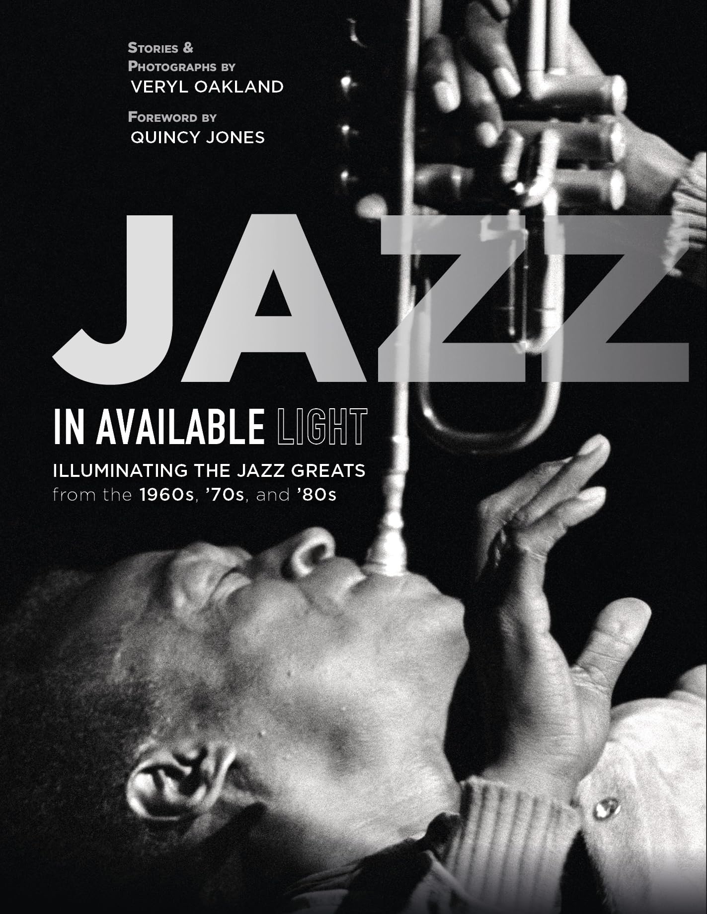 Jazz in Available Light: Illuminating the Jazz Greats from the 1960s, 70s and 80s,Used