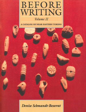 Before Writing, Vol. Ii: A Catalog Of Near Eastern Tokens