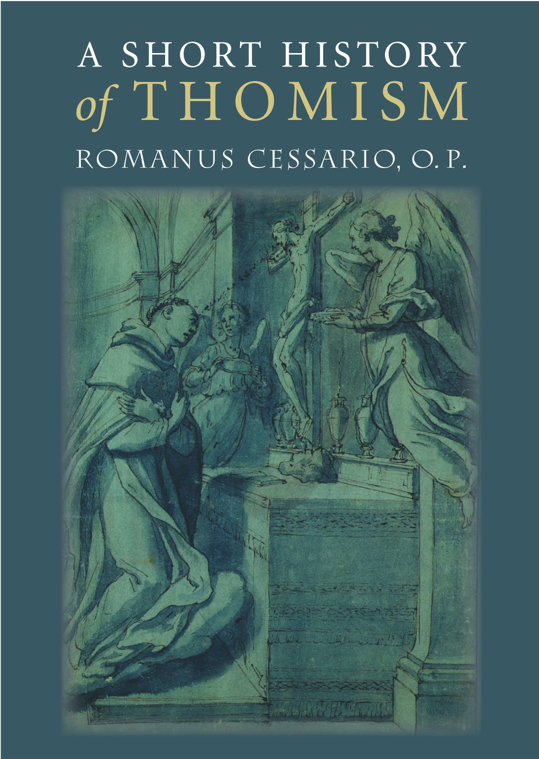 A Short History of Thomism,Used