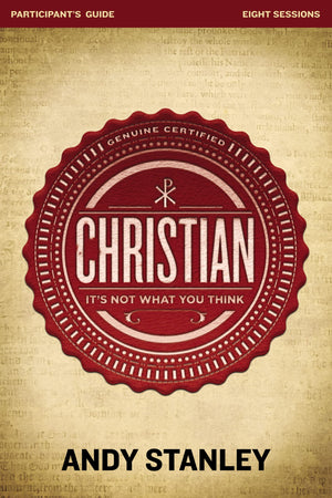 Christian Bible Study Participant's Guide: It's Not What You Think,New