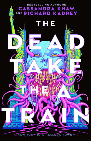 The Dead Take The A Train (Carrion City, 1)