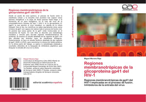 Regiones membranotrpicas de la glicoprotena gp41 del HIV1: Regiones membranotrpicas de gp41 del HIV1 implicadas en el pr,Used