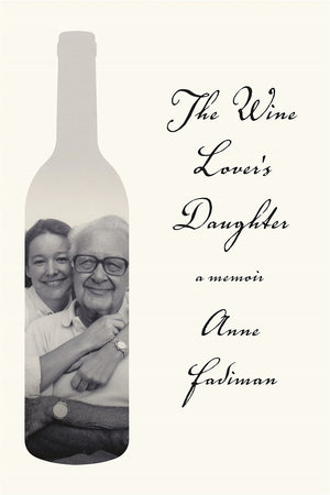 The Wine Lover's Daughter: A Memoir,Used