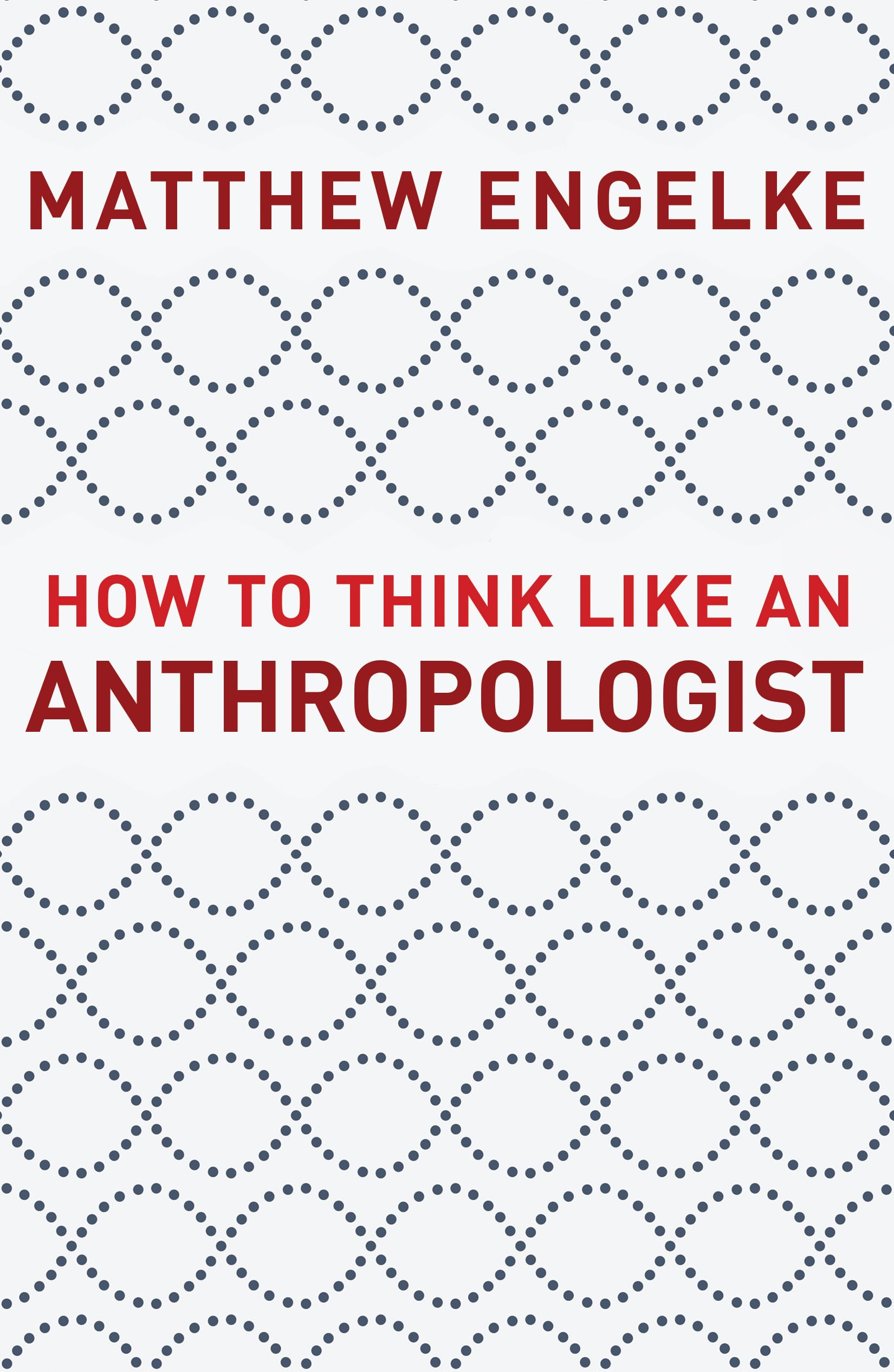 How To Think Like An Anthropologist,Used