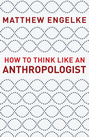 How To Think Like An Anthropologist,Used