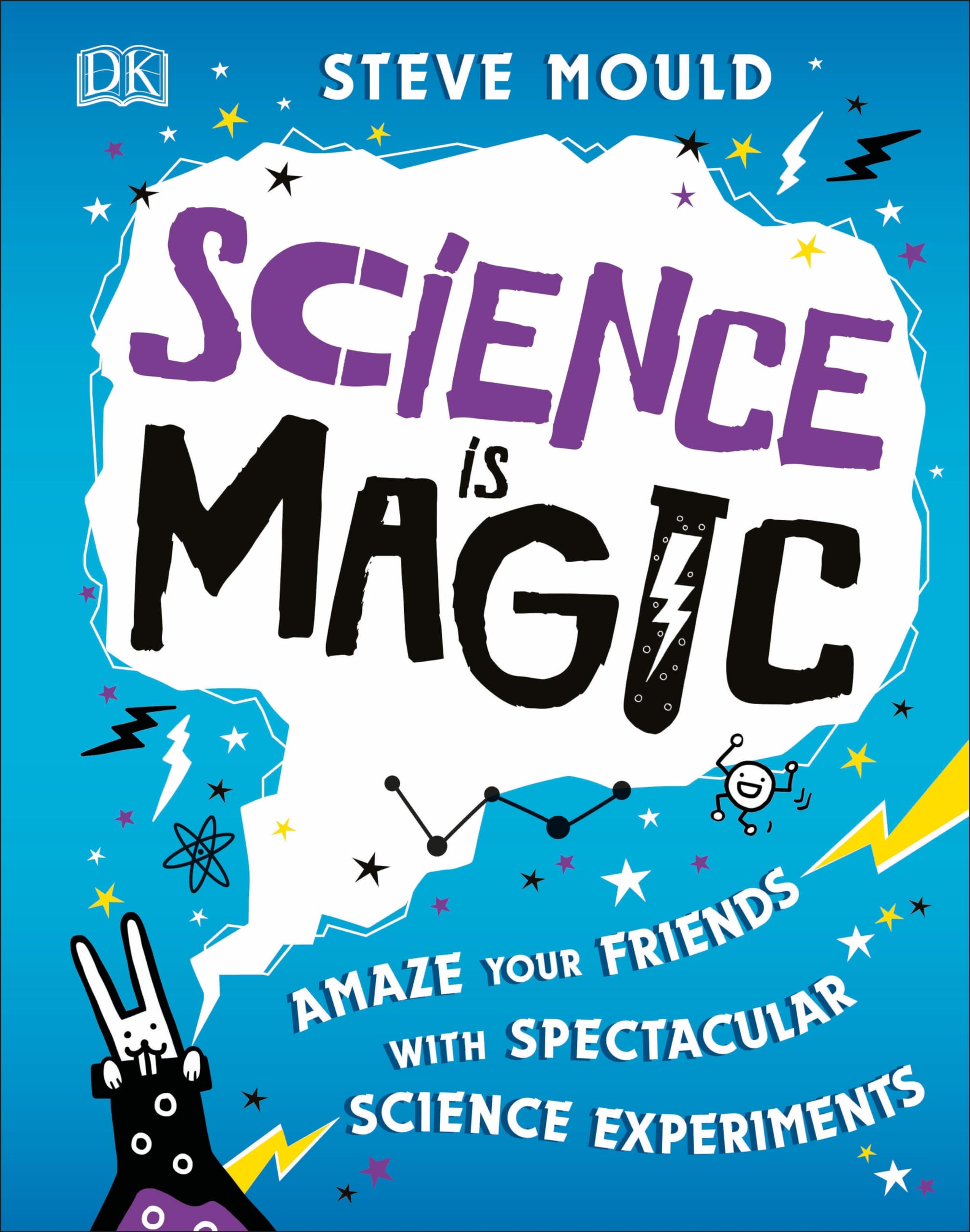 Science is Magic: Amaze your Friends with Spectacular Science Experiments,Used