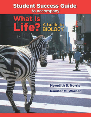 Student Success Guide for What Is Life? A Guide to Biology,New
