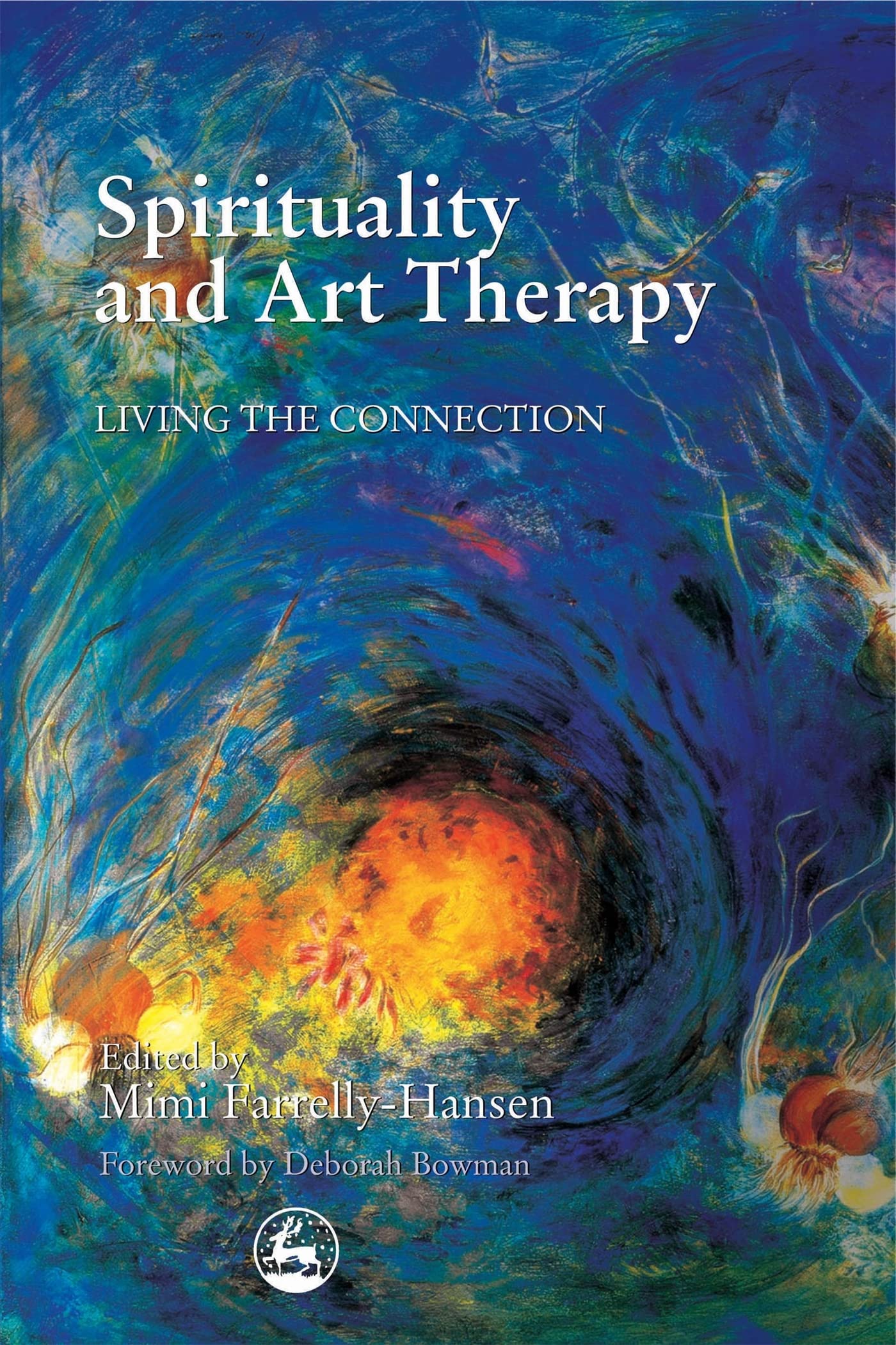 Spirituality and Art Therapy: Living the Connection,Used