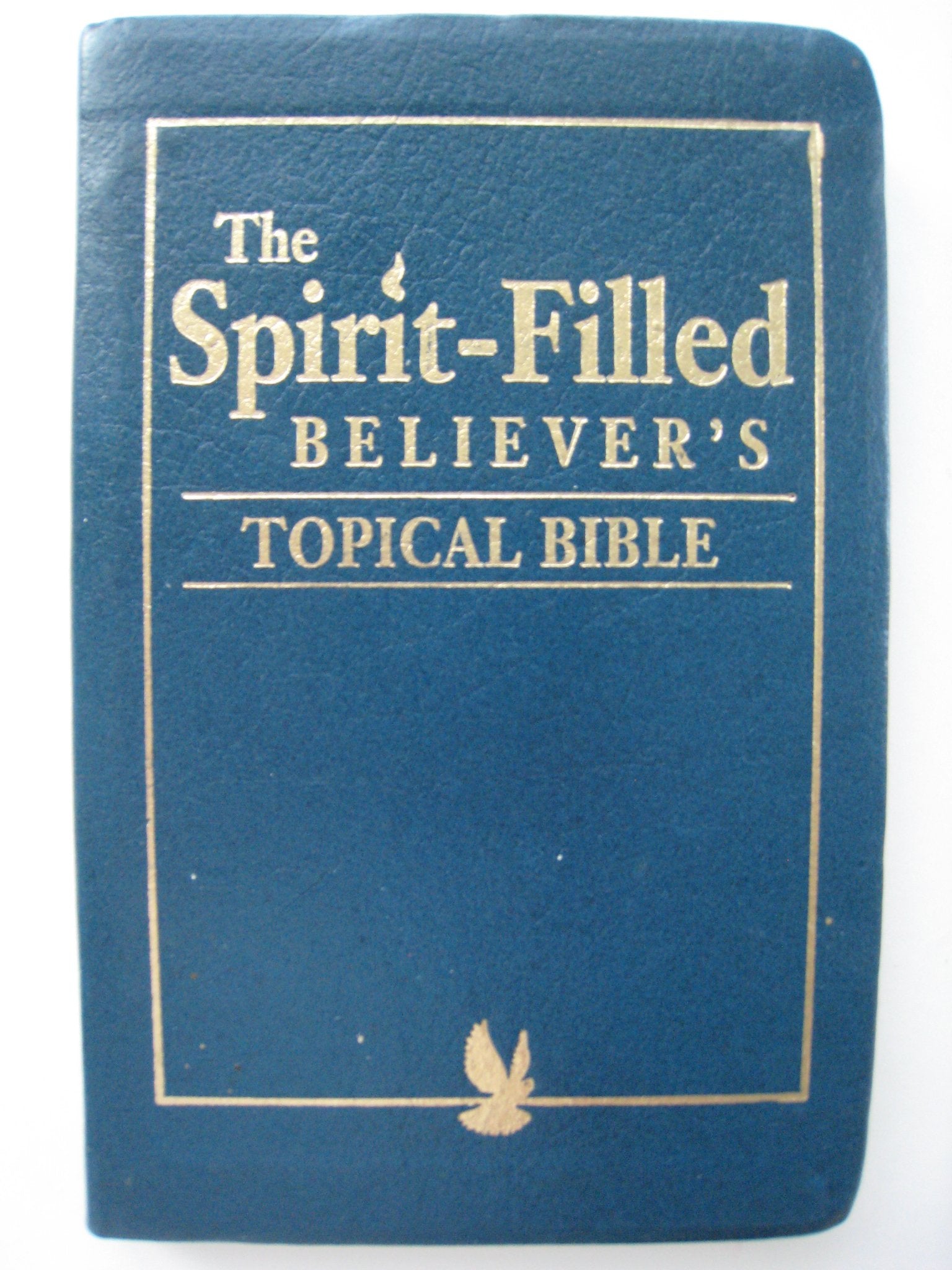 The Spiritfilled Believers Topical Bible-used