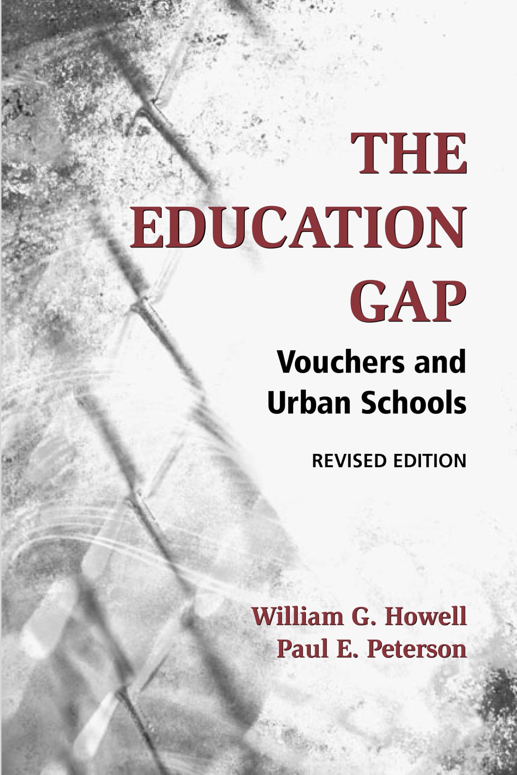 The Education Gap: Vouchers and Urban Schools,Used