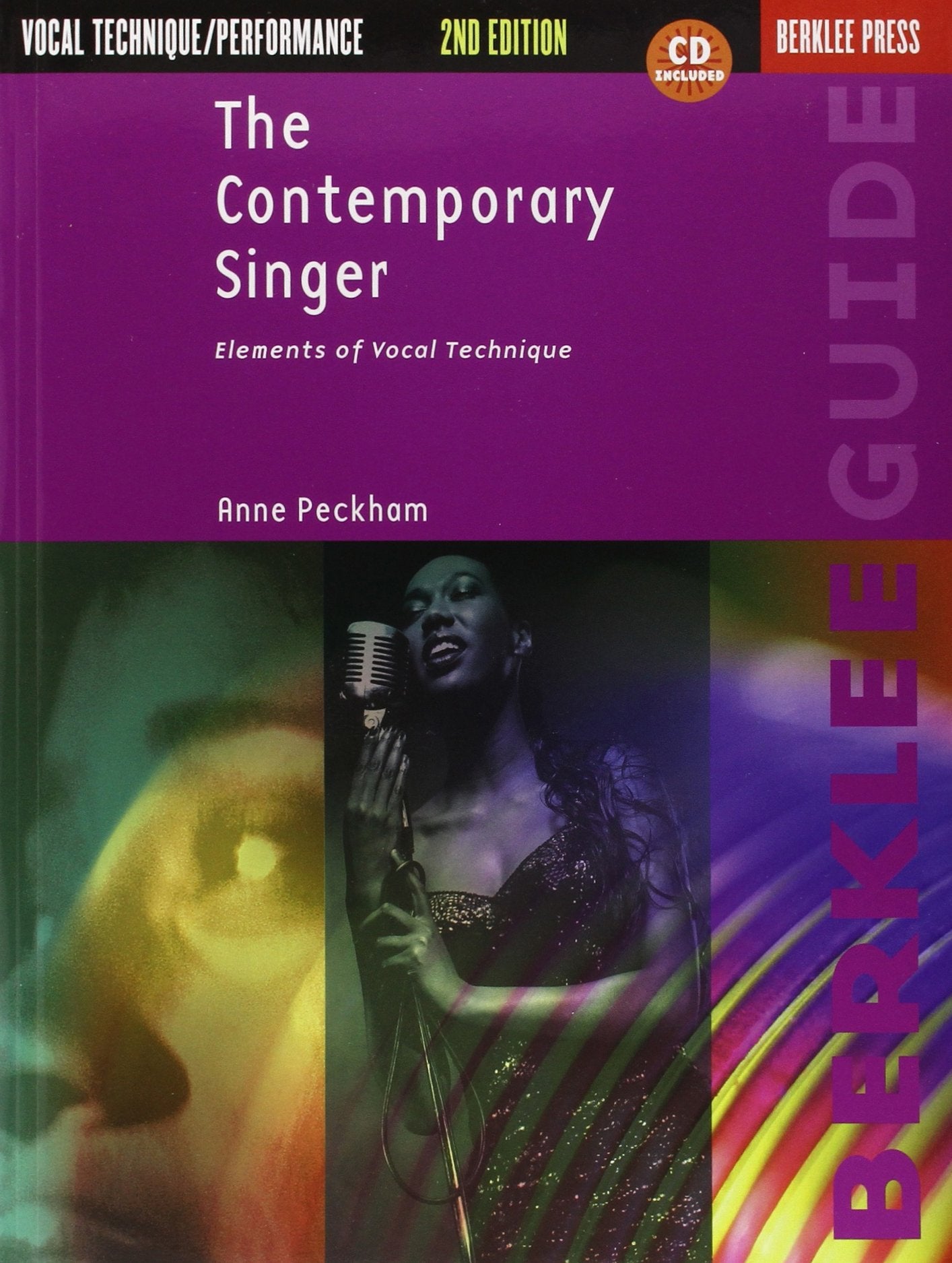 The Contemporary Singer  2nd Edition  Elements of Vocal Technique,Used