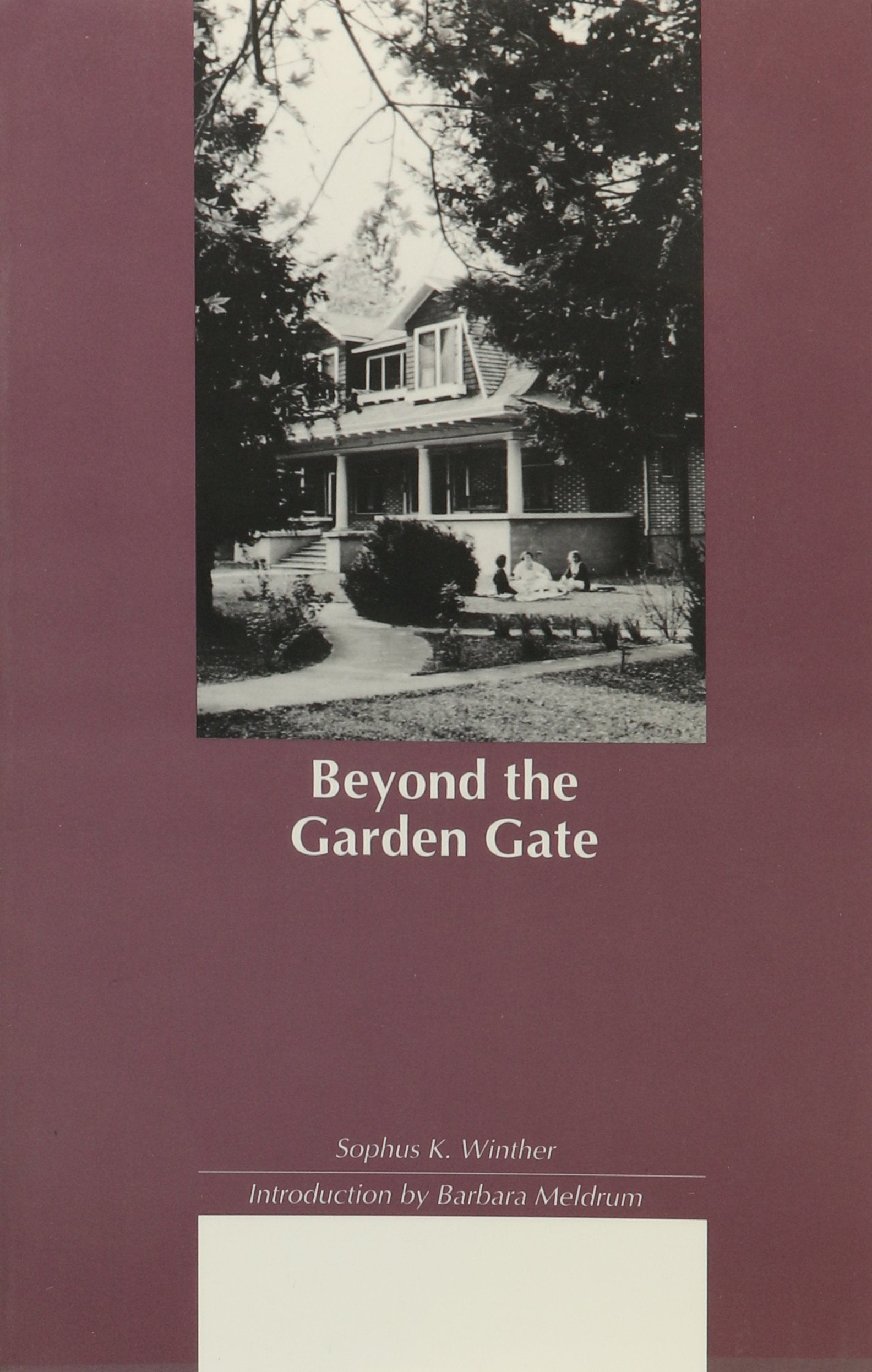 Beyond The Garden Gate (Northwest Reprints (Paperback)),New