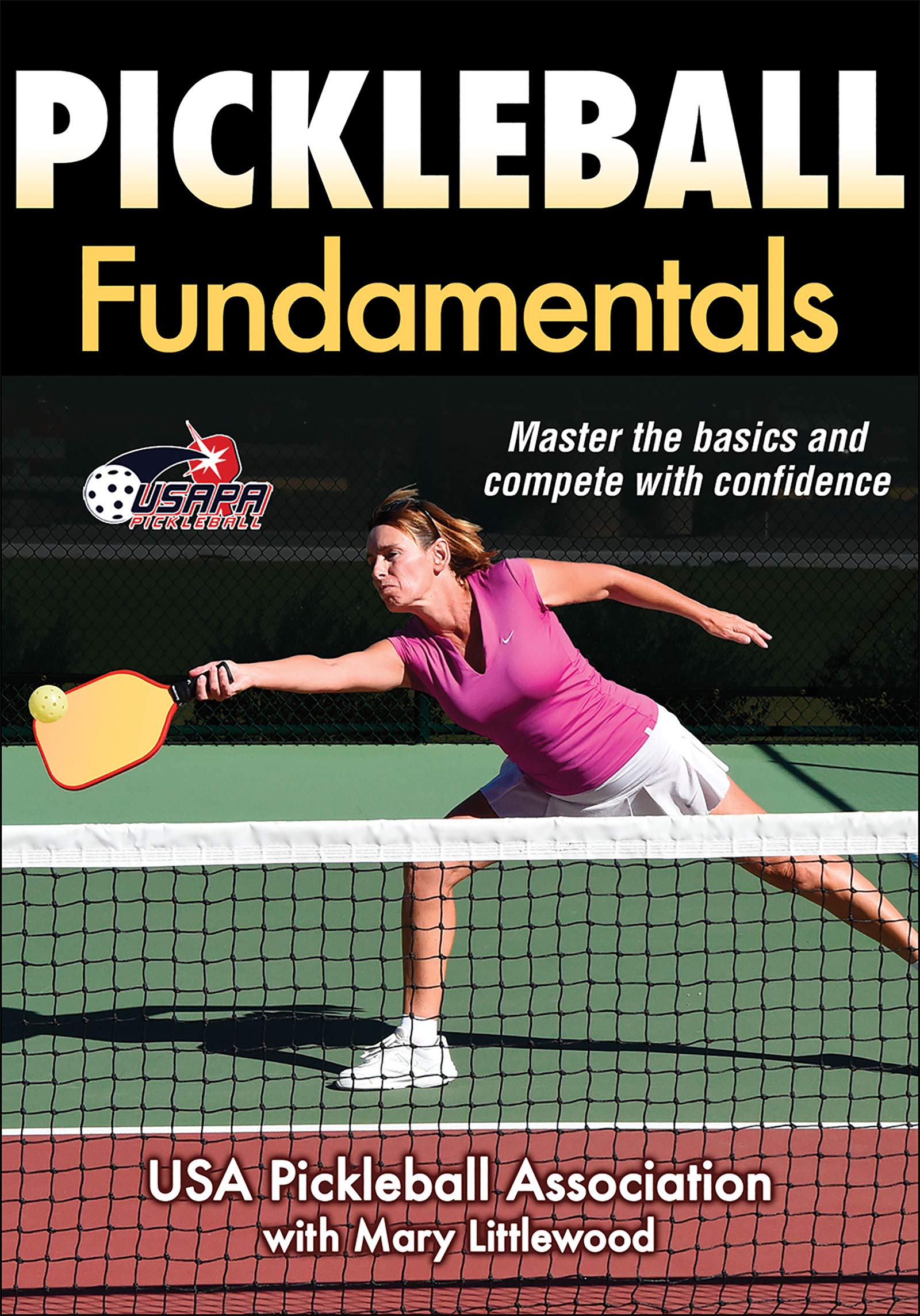 Pickleball Fundamentals (Sports Fundamentals),Used