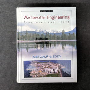 Wastewater Engineering: Treatment And Reuse