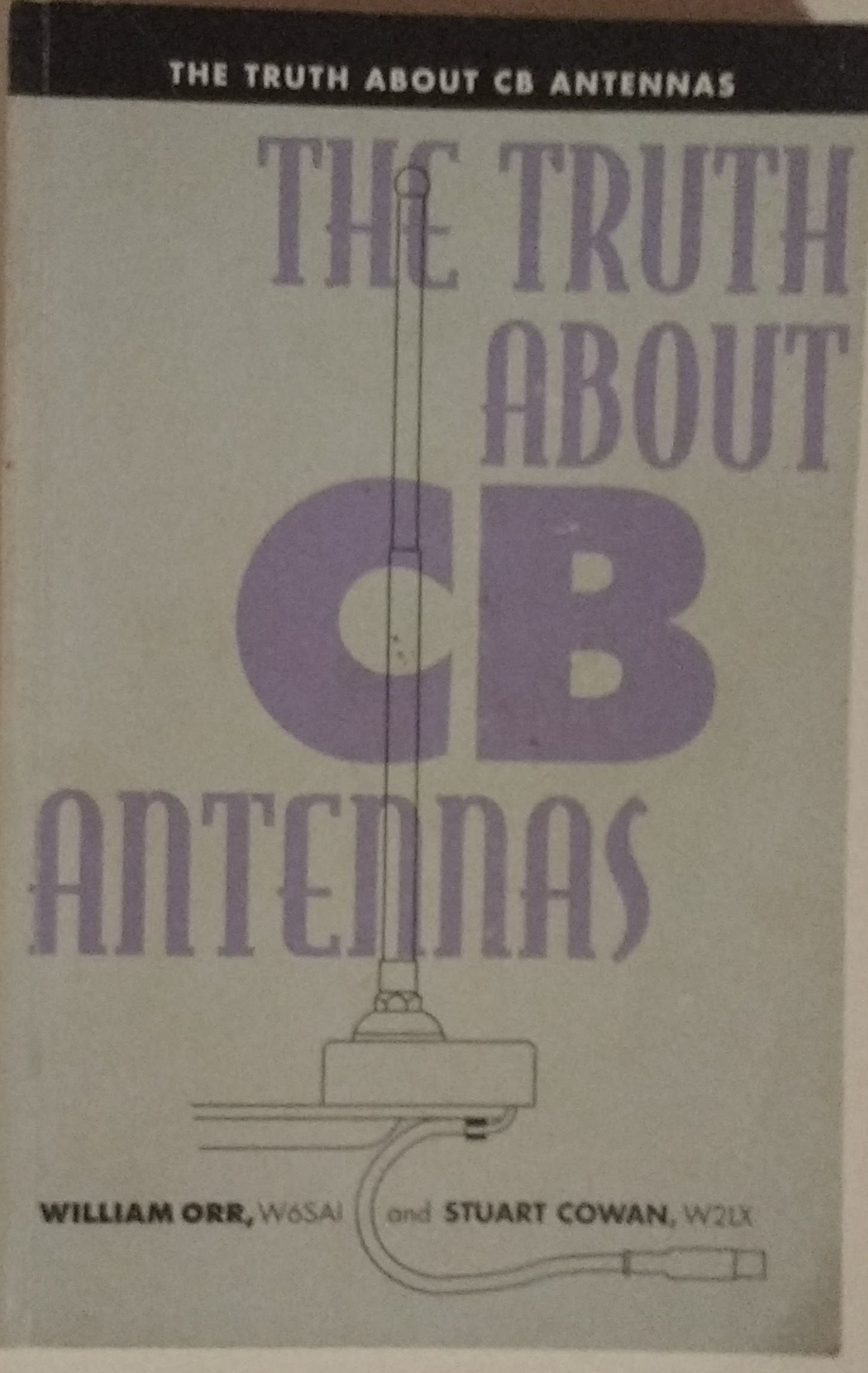 The Truth about Cb Antennas,Used