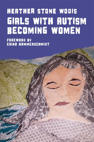 Girls with Autism Becoming Women,Used