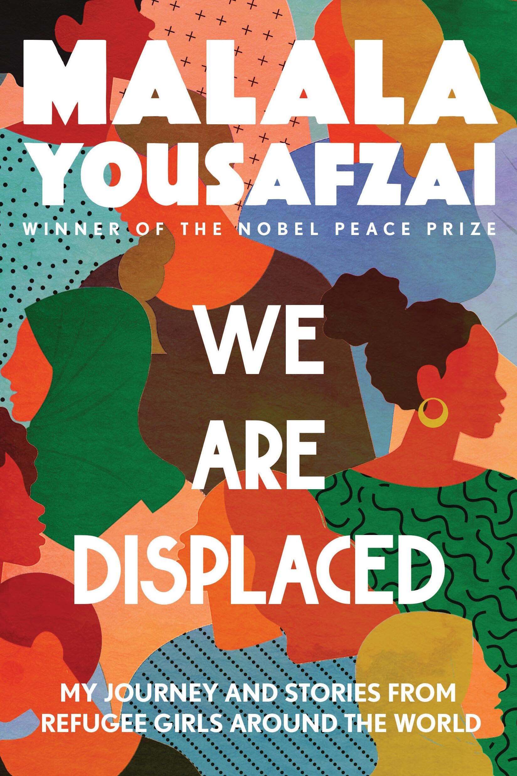 We Are Displaced: My Journey And Stories From Refugee Girls Around The World-used