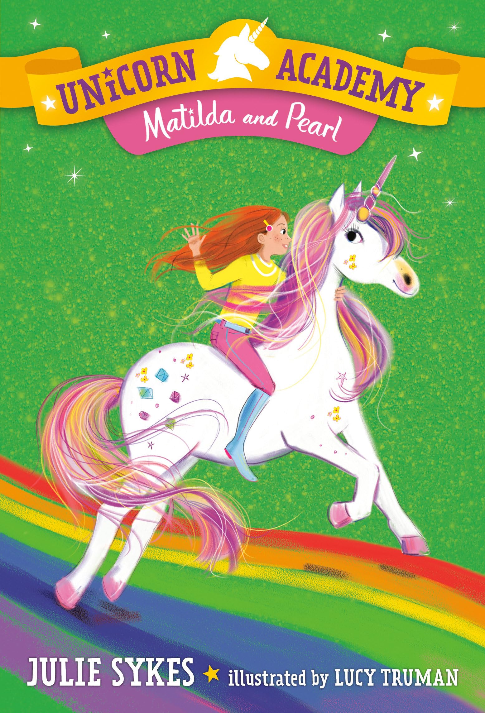 Unicorn Academy #9: Matilda and Pearl,New