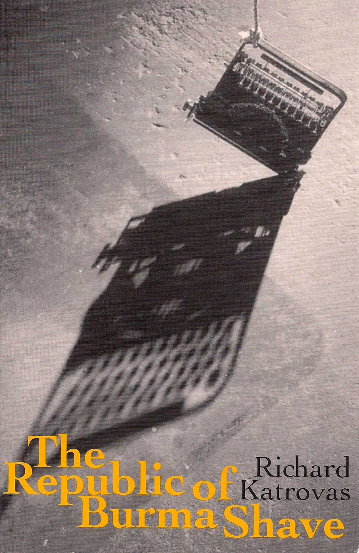 The Republic Of Burma Shave (Prose On Poetry),New