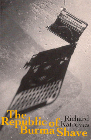 The Republic Of Burma Shave (Prose On Poetry),New