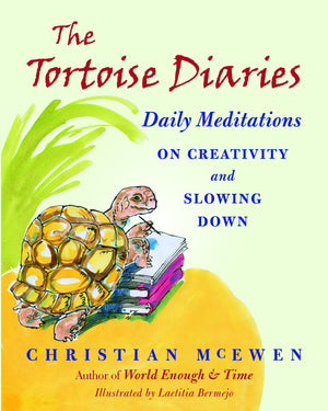 The Tortoise Diaries: Daily Meditations for Creativity and Slowing Down,Used