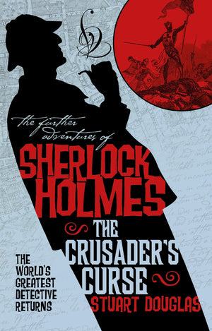 The Further Adventures of Sherlock Holmes  Sherlock Holmes and the Crusader's Curse,Used