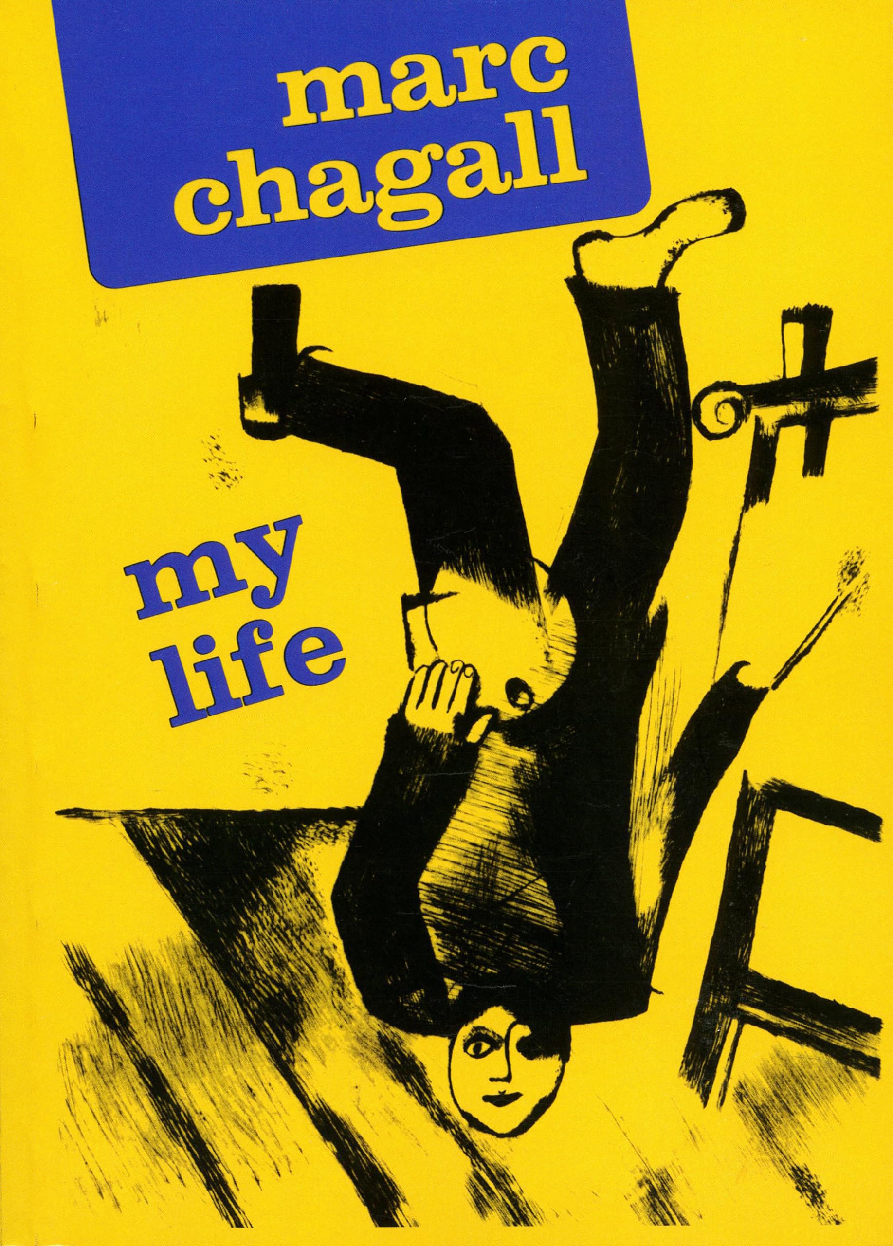 Marc Chagall: My Life,New