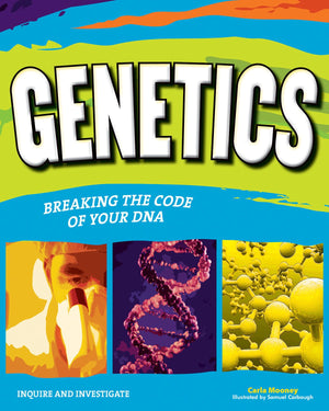 Genetics: Breaking The Code Of Your Dna
