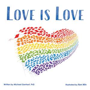 Love Is Love: An Important Lgbtq Pride Book For Kids About Gay Parents And Diverse Families (Gifts For Queer Families)