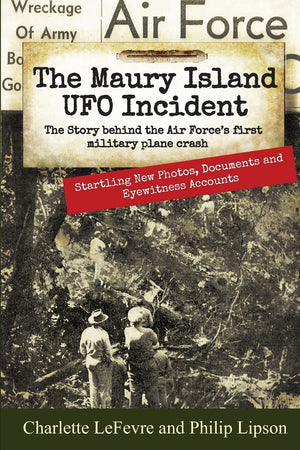 The Maury Island UFO Incident: The Story behind the Air Force's first Military Plane Crash,Used
