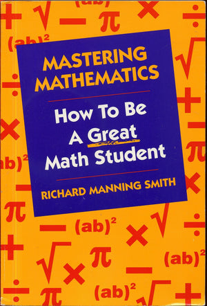 Mastering mathematics: How to be a great math student,Used