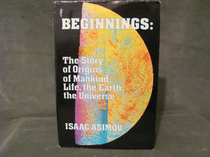 Beginnings: The Story of OriginsOf Mankind, Life, the Earth, the Universe,Used