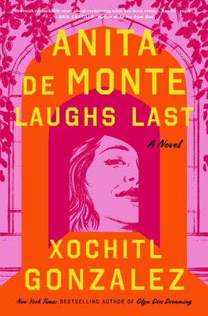 Anita De Monte Laughs Last: A Novel,Used
