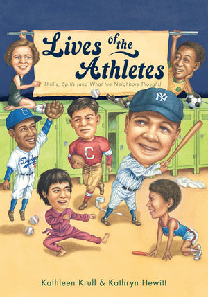 Lives of the Athletes: Thrills, Spills (and What the Neighbors Thought),Used