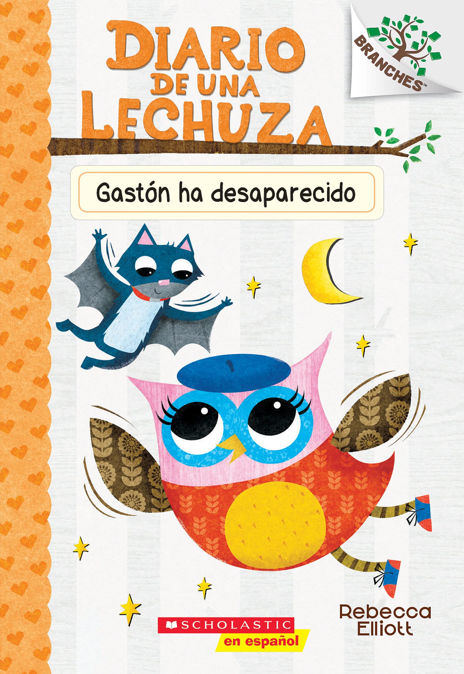 Diario De Una Lechuza #6: Gastn Ha Desaparecido (Baxter Is Missing) (6) (Spanish Edition)