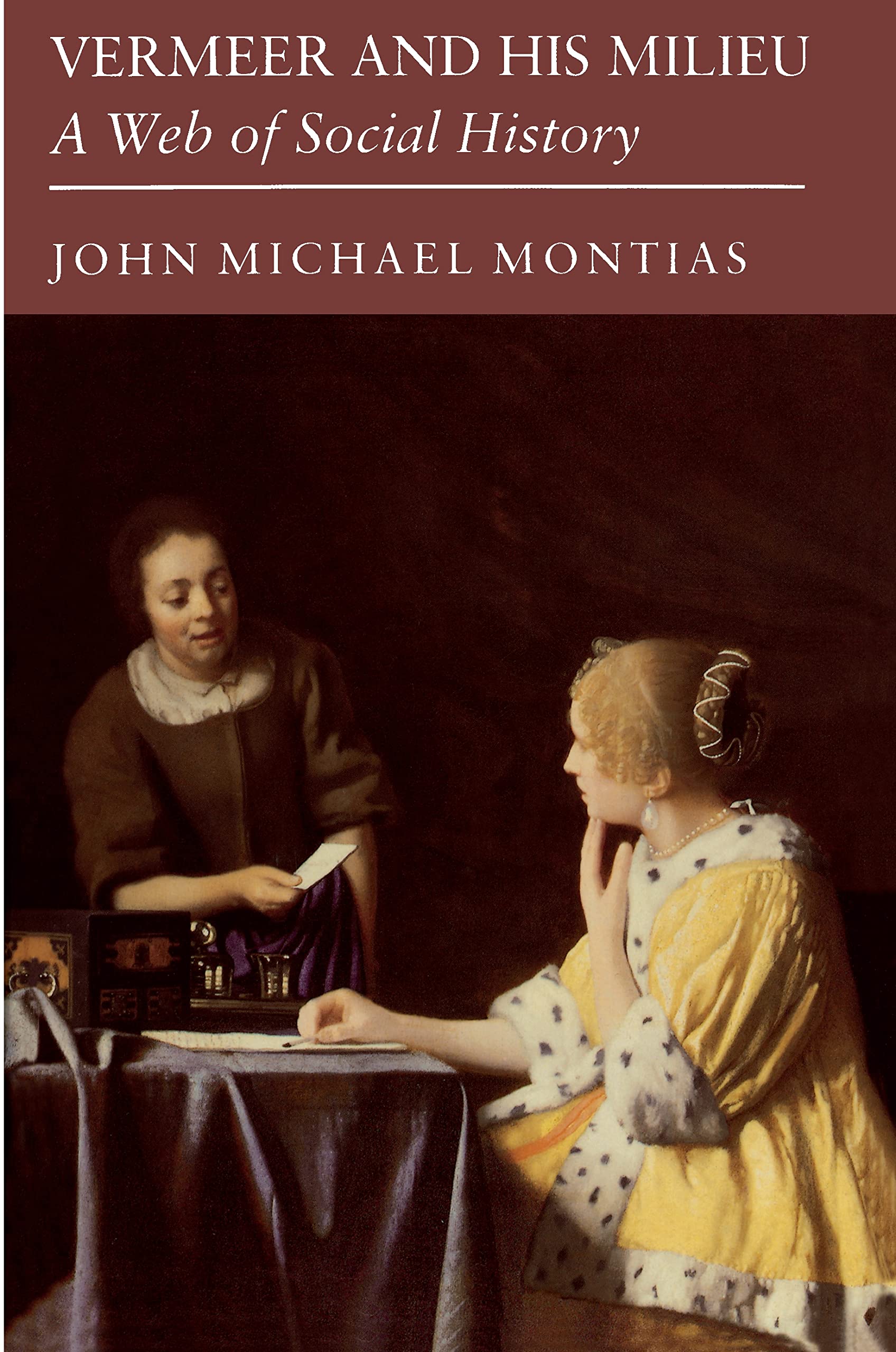 Vermeer And His Milieu