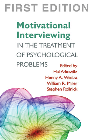 Motivational Interviewing In The Treatment Of Psychological Problems, First Ed (Applications Of Motivational Interviewing),Used