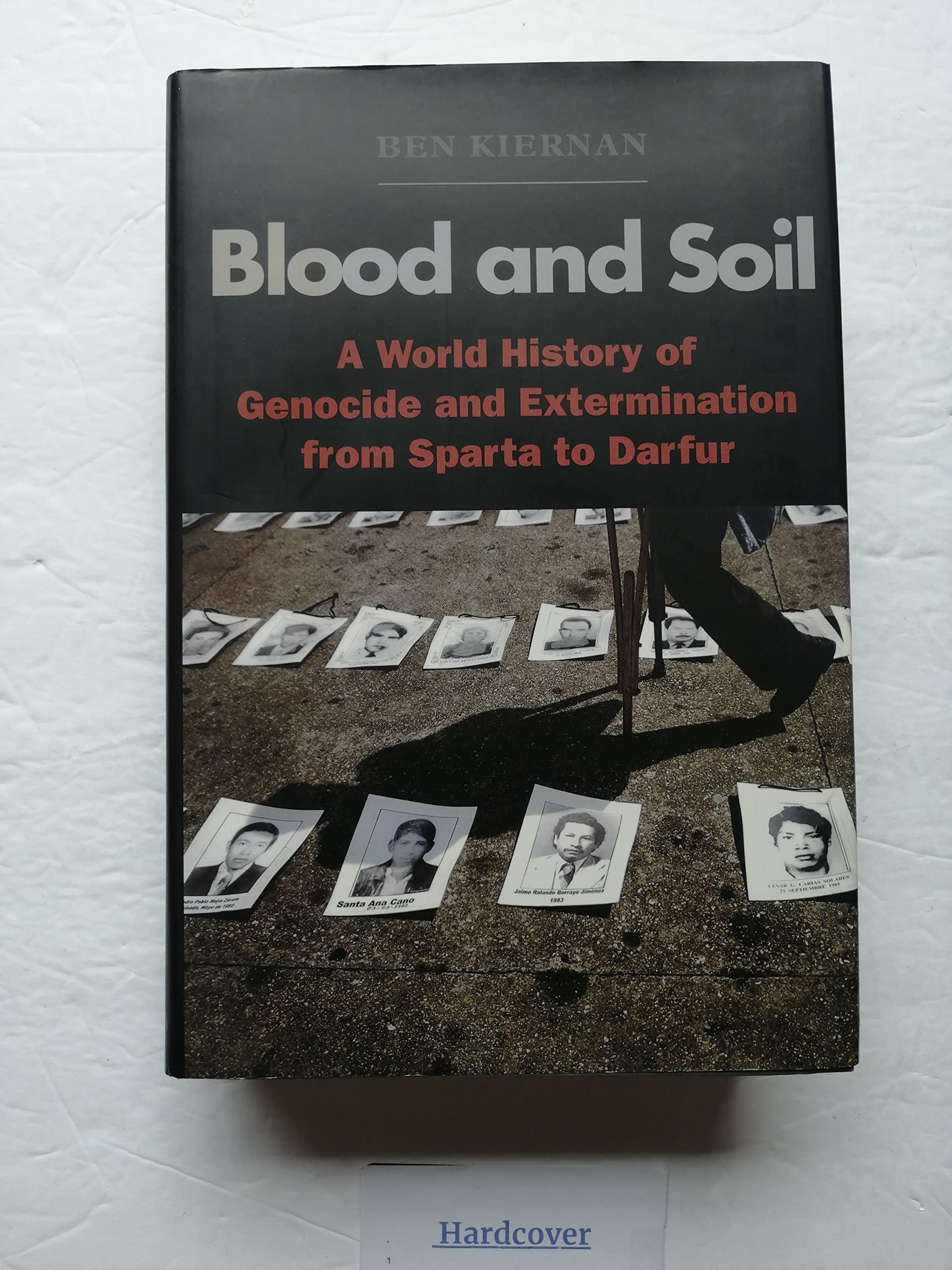 Blood And Soil: A World History Of Genocide And Extermination From Sparta To Darfur,New