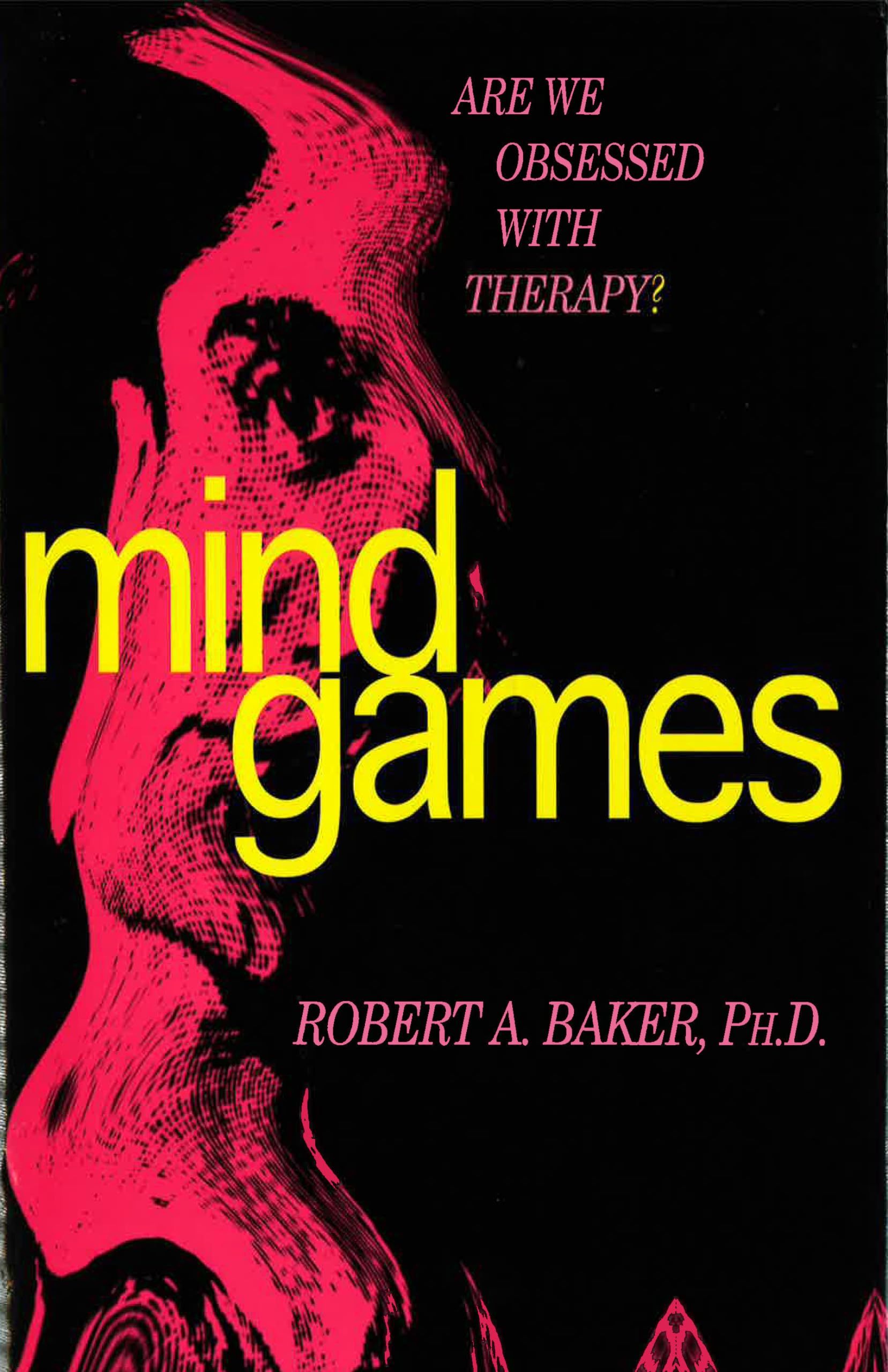 Mind Games: Are We Obsessed with Therapy?,Used