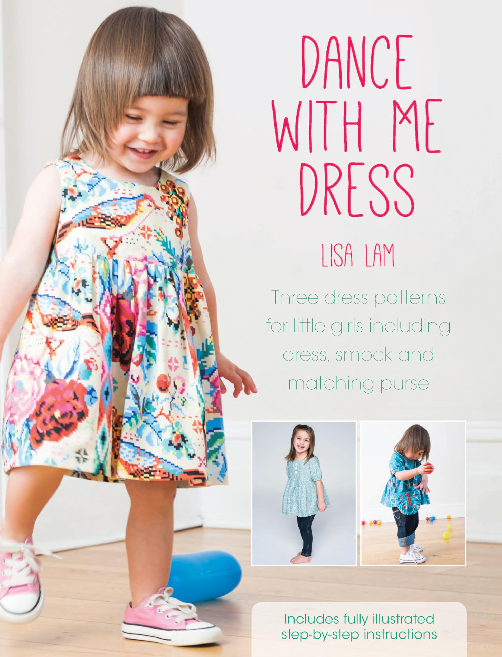 Dance With Me Dress: Three dress patterns for little girls including dress, smock and matching purse,Used