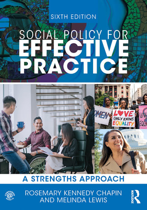 Social Policy for Effective Practice: A Strengths Approach (New Directions in Social Work)