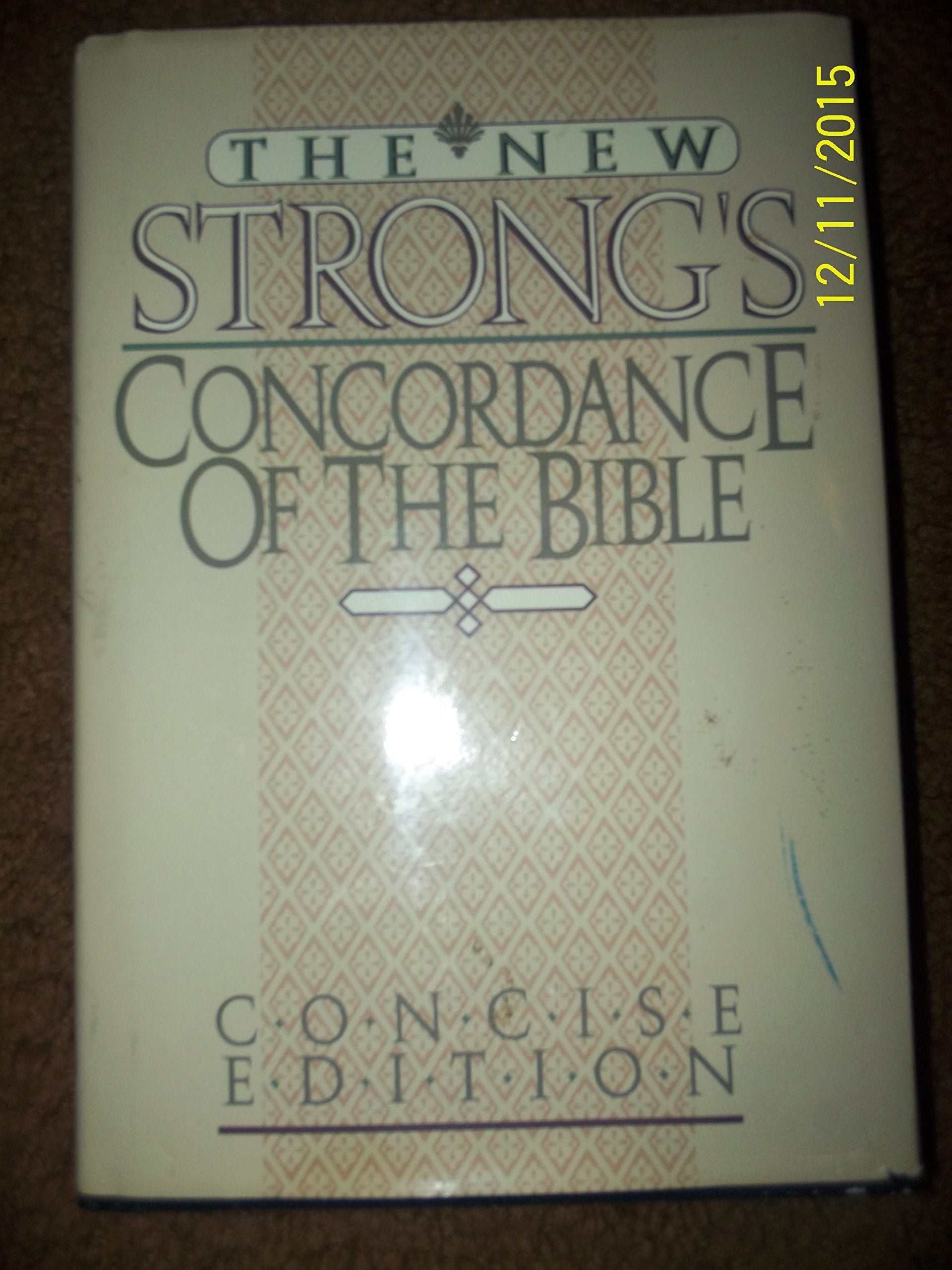 The New Strong's Concordance of the Bible: Popular Edition,Used