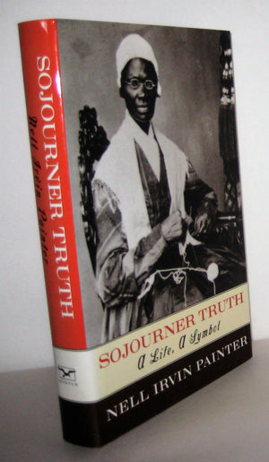 Sojourner Truth: A Life, a Symbol