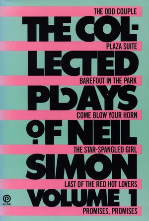 The Collected Plays of Neil Simon, Volume 1: The Odd Couple; Plaza Suite; Barefoot in the Park; Come Blow Your Horn; The StarSp,New