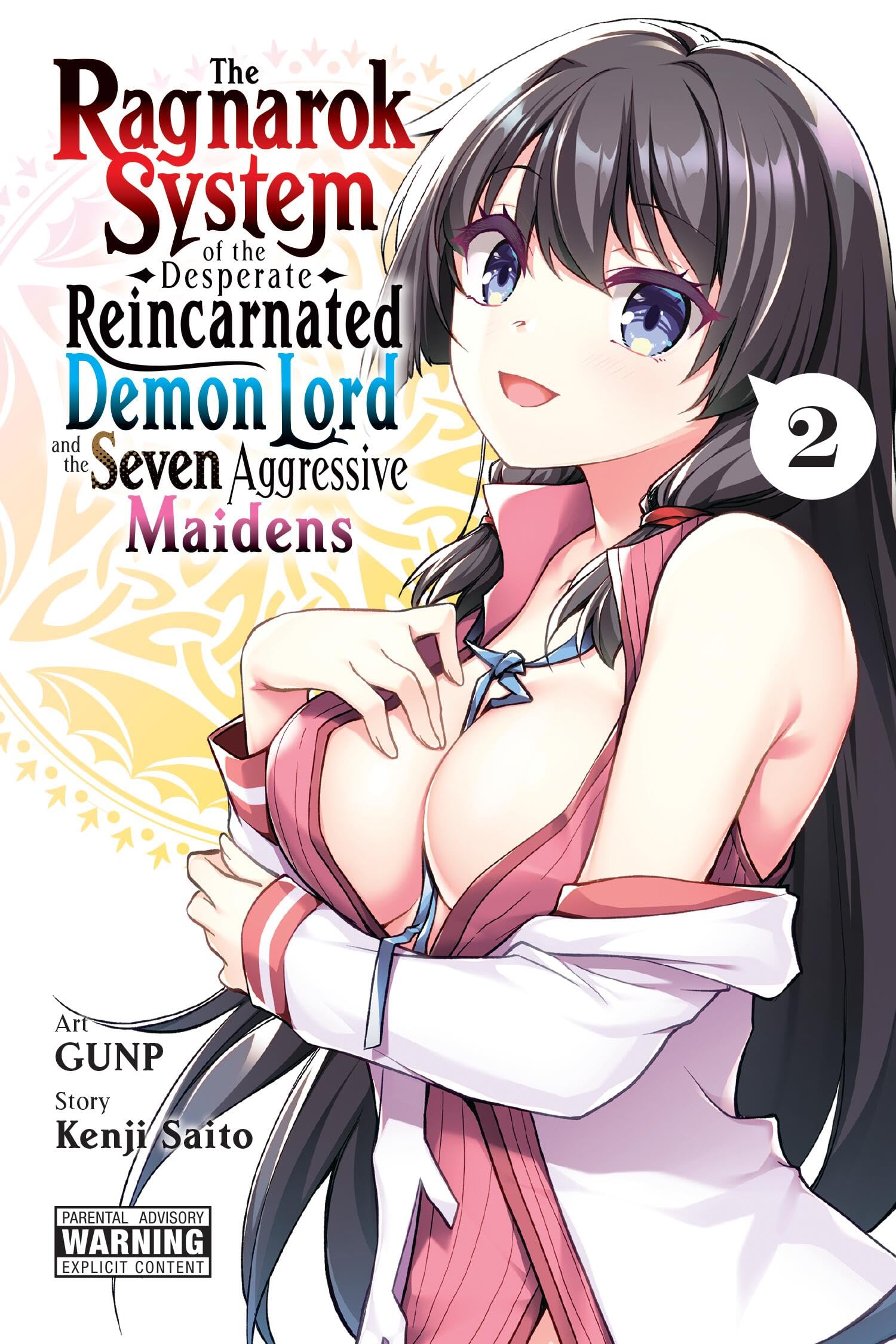 The Ragnarok System Of The Desperate Reincarnated Demon Lord And The Seven Aggressive Maidens, Vol. 2 (Volume 2)